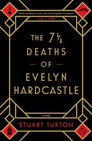 The 7½ Deaths of Evelyn Hardcastle